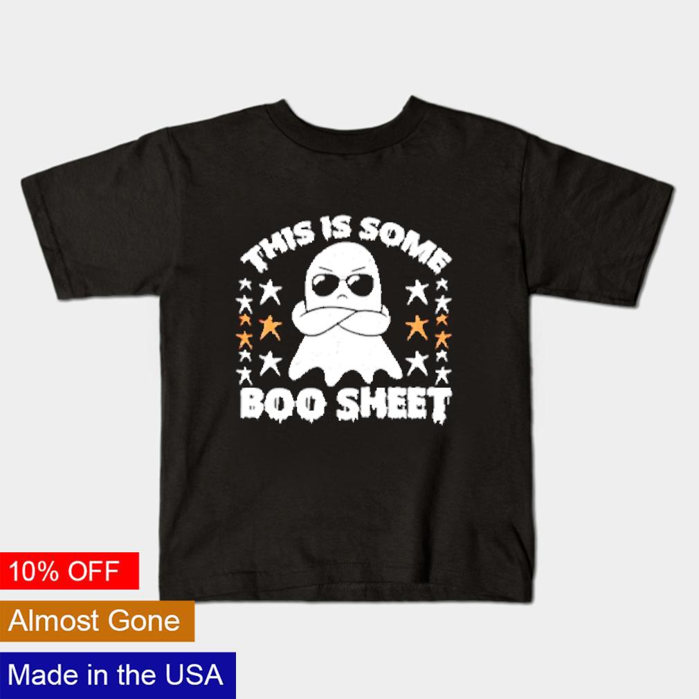 Top This is some boo sheet ghost halloween shirt